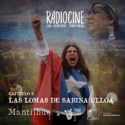 T2/ Capítulo 2: En las lomas de Sabina Ulloa T2/ Capítulo 2: En las lomas de Sabina Ulloa