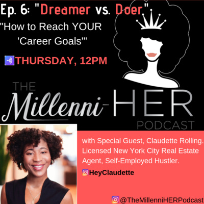 Epi 6 Dreamer vs Doer