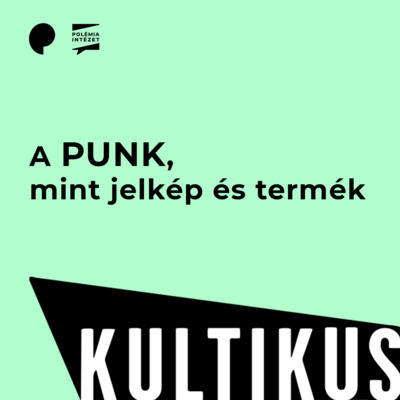 A punk, mint jelkép és termék