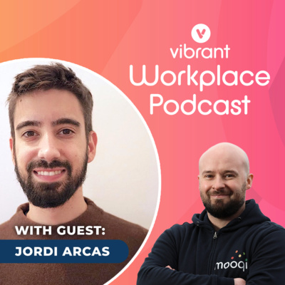 The Vibrant Workplace Podcast