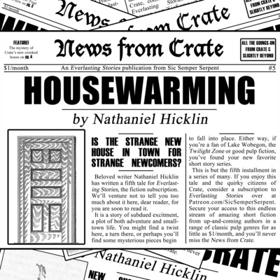 News from Crate #5 - Housewarming