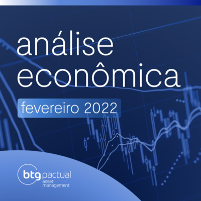 Análise Econômica Fevereiro de 2022