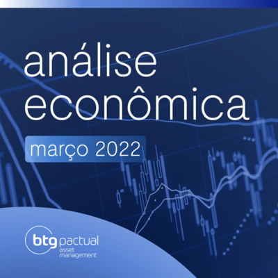 Análise Econômica Março de 2022