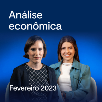 Análise Econômica Fevereiro 2023