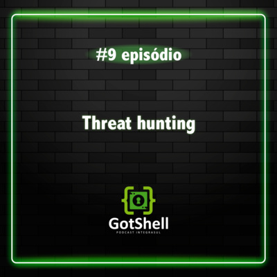 #9 - Threat Hunting