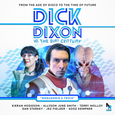 Dick Dixon In The 21st Century - Menagerie A Trois (Preview) Dick Dixon In The 21st Century - Menagerie A Trois (Preview)
