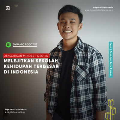 EP 41 : Dengarkan Mindset CEO 1% Melejitkan Sekolah Kehidupan Terbesar di Indonesia