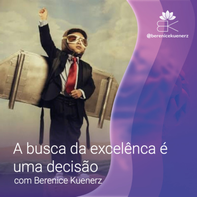 GESTÃO EMOCIONAL - com Berenice Kuenerz