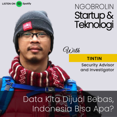 Eps. 50 - Tintin: Data Kita Dijual Bebas, Indonesia Bisa Apa?