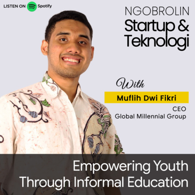 Eps. 57 - Empowering Youth Through Informal Education