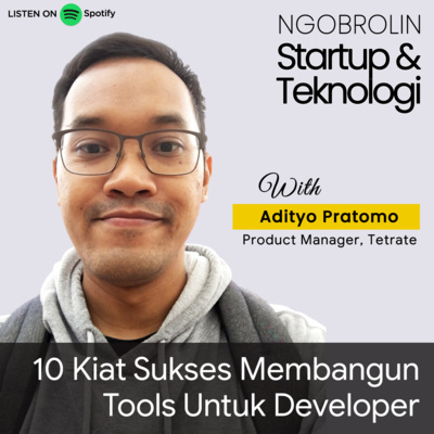 Eps. 61 - Sukses Membangun Produk Untuk Developer