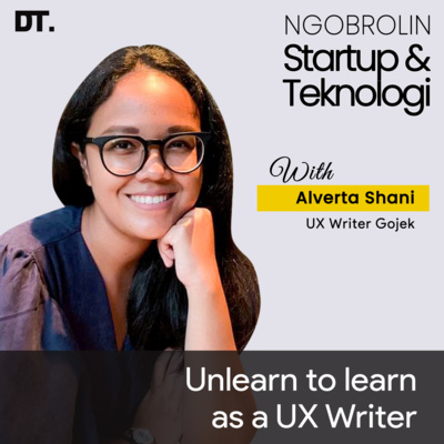 Alverta Shani: Unlearn To Learn as UX Writer