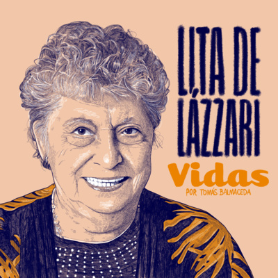 “Vidas: Lita de Lázzari” I