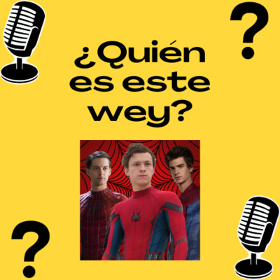 ¿Quién es este wey?