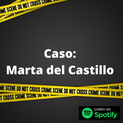 Caso Marta del Castillo Caso Marta del Castillo
