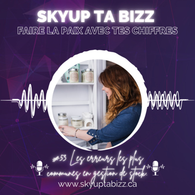 #53 Les erreurs les plus communes en gestion de stock.