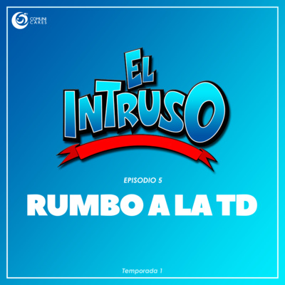 EP05 Rumbo a la tarde deportiva
