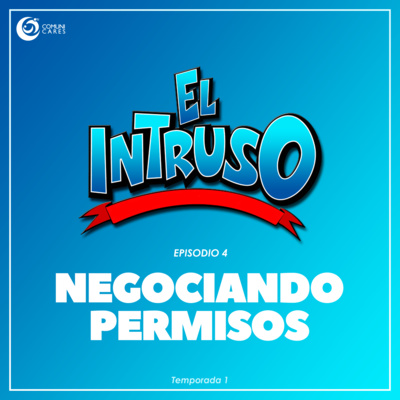 EP04 Negociando permisos