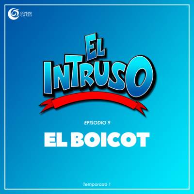 EP09 El boicot