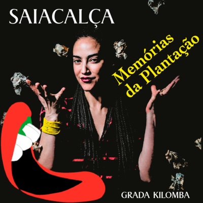 [02] Memórias da Plantação - Grada Kilomba episode artwork