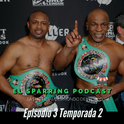 El show de Mike Tyson vs Roy Jones, lleno de nostalgia y de muchas abrazos - Episodio 3