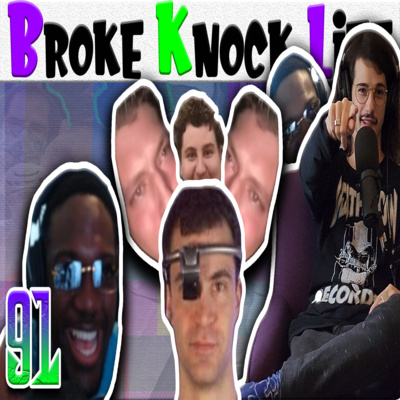 Nightmare Cringe Finally Gets King: Broke Knock Life 91 episode artwork