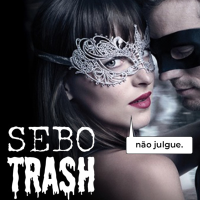 Sebo Trash Podcast