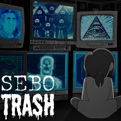 Sebo Trash Podcast
