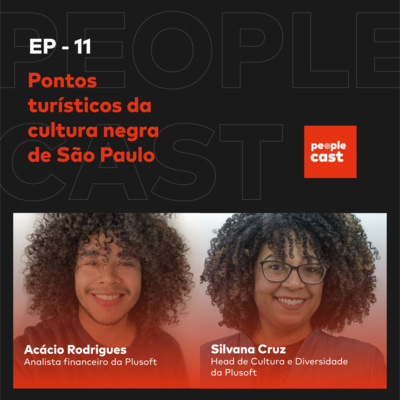 #11 - Pontos turísticos da cultura negra de São Paulo - Acácio Rodrigues e Silvana Pires, Plusoft