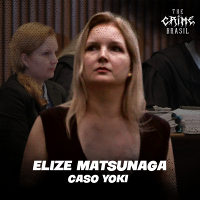 Elize Matsunaga - O caso Yoki