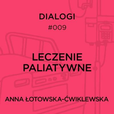 DIALOGI: Leczenie paliatywne