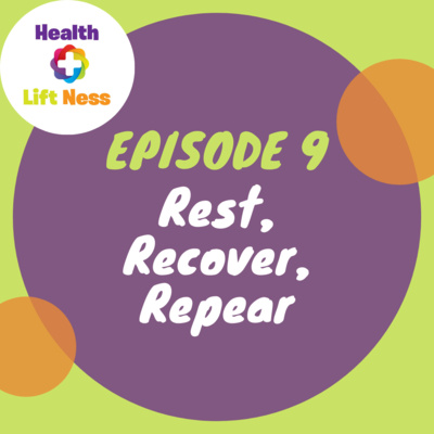 Episode 9 - Rest, recover, repeat 