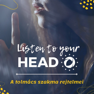 A tolmács szakma rejtelmei - Dr. Papp Nándor - 2. rész