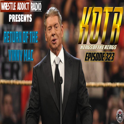 KOTR 323 - Return of the Vinny Mac episode artwork