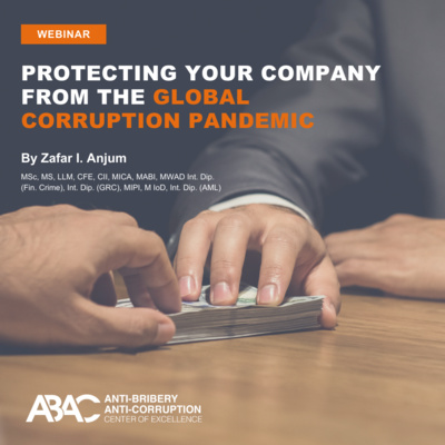 Protecting your Company from the Global Corruption Pandemic