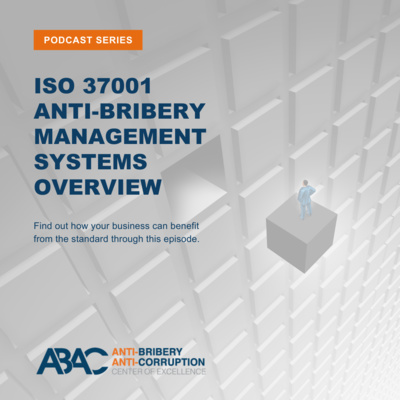 ISO 37001 Anti-Bribery Management Systems Overview