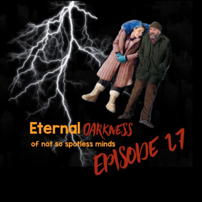 Eternal Darkness Of Not So Spotless Minds