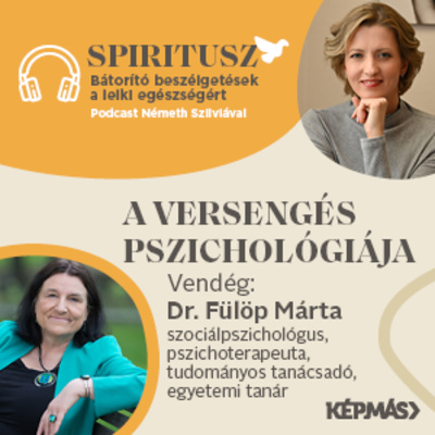 1/6 Inspirál vagy lefagyaszt? – Dr. Fülöp Márta a versengés pszichológiájáról  episode artwork