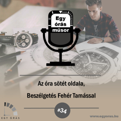 Az óra sötét oldala - Beszélgetés Fehér Tamással