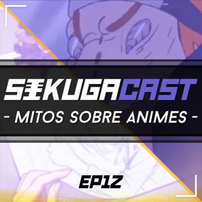 Sakuga ONE Podcast