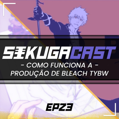Sakuga ONE Podcast