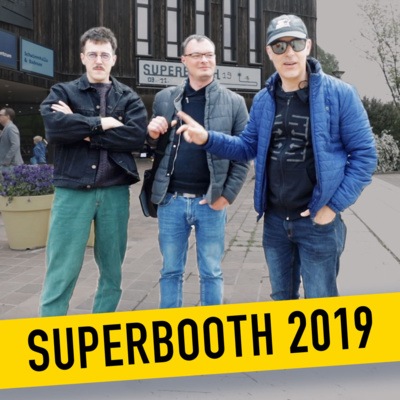 S02E03 - Szintetizátorok a Superbooth 19-en!
