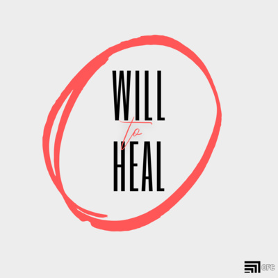 Will to Heal - Part 3 - David Garza episode artwork