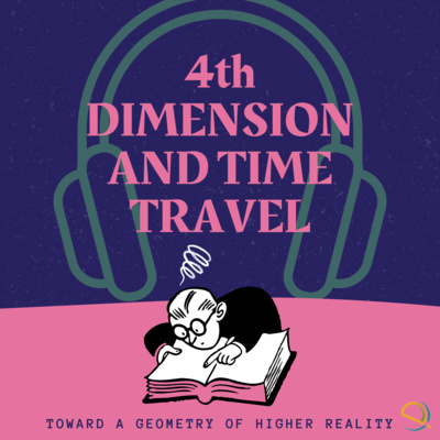 4th Dimension and Time Travel episode artwork