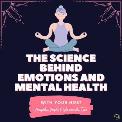 The Science Behind Emotions & mental health episode #1 episode artwork