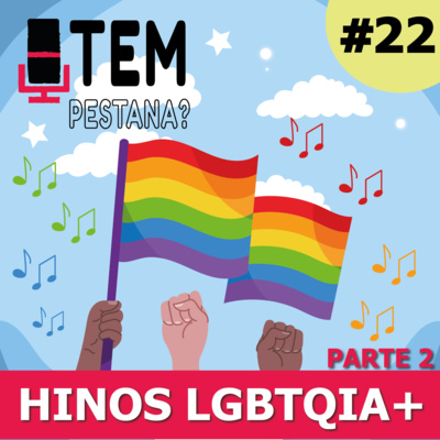 Tem Pestana? - O seu Podcast de música!