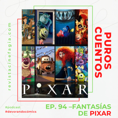 Puros Cuentos: T.02 – 94: Fantasías de Pixar