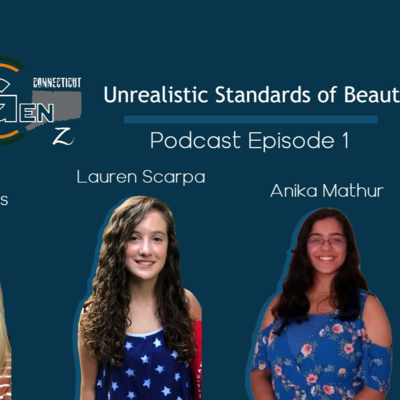 Generation Z Perspectives: Unrealistic Standards of Beauty 