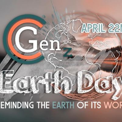 The Gen Z Media Podcast | Earth Day