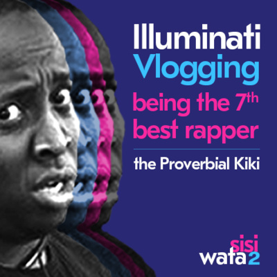 04: Illuminati, Vlogging and being the 7th best rapper.